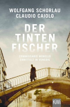 Der Tintenfischer / Ein Fall für Commissario Morello Bd.2 (eBook, ePUB) - Schorlau, Wolfgang; Caiolo, Claudio