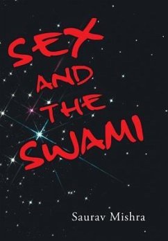 Sex and the Swami - Mishra, Saurav