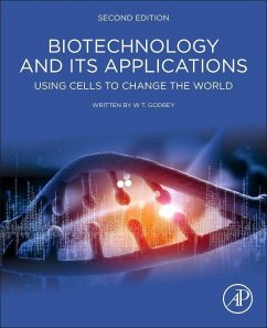 Biotechnology and Its Applications - Godbey, W T