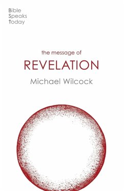 The Message of Revelation - Wilcock, Michael (Author)