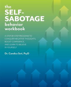 Self-Sabotage Behavior Workbook - Seti, Candice