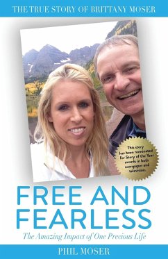 Free and Fearless - Moser, Phil