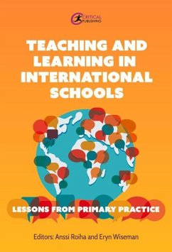 Teaching and Learning in International Schools: Lessons from Primary Practice