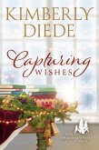 Capturing Wishes (Gift of Whispering Pines, #4) (eBook, ePUB)