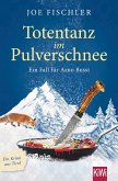 Totentanz im Pulverschnee / Ein Fall für Arno Bussi Bd.3 (eBook, ePUB)