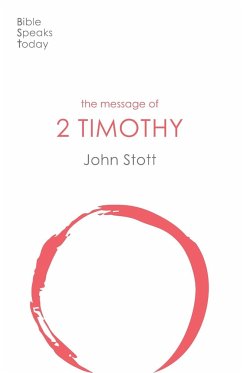 The Message of 2 Timothy - Stott, John (Author)