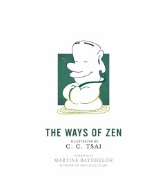 The Ways of Zen - Tsai, C. C.
