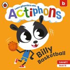 Actiphons Level 1 Book 18 Billy Basketball Actiphons Level 1 Book 18 Billy Basketball