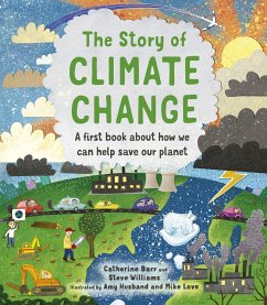 The Story of Climate Change - Barr, Catherine; Williams, Steve