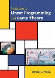 Invitation to Linear Programming and Game Theory - Vella, David C