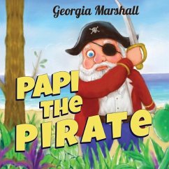 Papi the Pirate - Marshall, Georgia