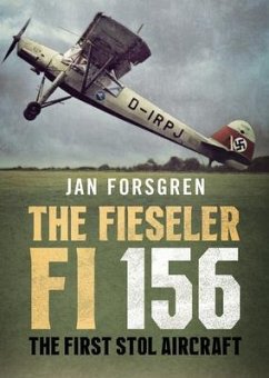 The Fieseler Fi 156 Storch - Forsgren, Jan