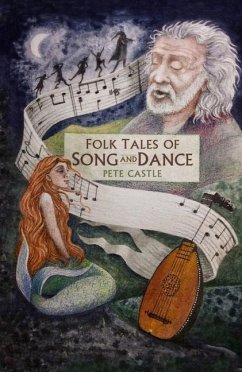Folk Tales of Song and Dance - Castle, Pete