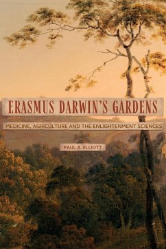Erasmus Darwin's Gardens - Elliott, Paul A