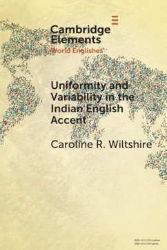 Uniformity and Variability in the Indian English Accent - Wiltshire, Caroline R. (University of Florida)