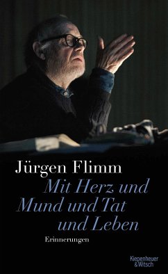 Mit Herz und Mund und Tat und Leben (eBook, ePUB) - Flimm, Jürgen