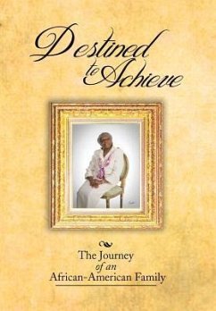 Destined to Achieve - Reives, Evelyn Parker