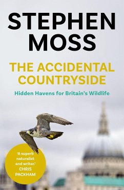 The Accidental Countryside - Moss, Stephen