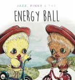 Jazzy, Pinky and The Energy Ball Jazzy, Pinky and The Energy Ball