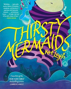 Thirsty Mermaids - Leyh, Kat