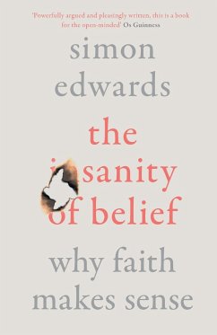 The Sanity of Belief - Edwards, Simon