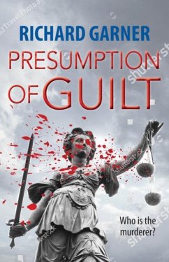 Presumption of Guilt - Garner, Richard