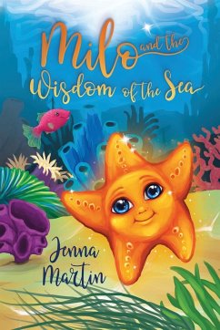 Milo and the Wisdom of the Sea - Martin, Jenna