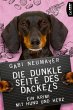 Die dunkle Seite des Dackels - Bild 1