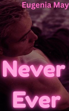 Cover Never Ever (I Am Human Too, #3) (eBook, ePUB)