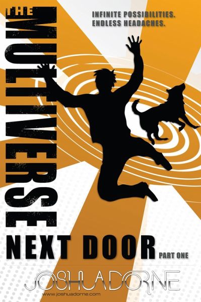 The Multiverse Next Door (eBook, ePUB) The Multiverse Next Door (eBook, ePUB)