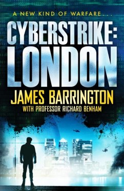 Cyberstrike: London - Barrington, James; Benham, Richard