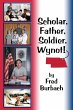 Scholar, Father, Soldier, Wynot! - Bild 1