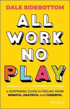 All Work No Play - Sidebottom, Dale