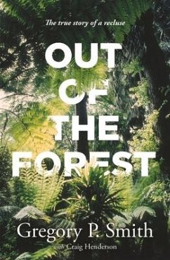 Out of the Forest - Smith, Gregory