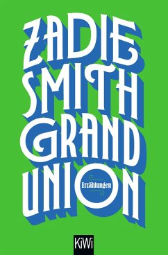 Grand Union (eBook, ePUB) - Smith, Zadie