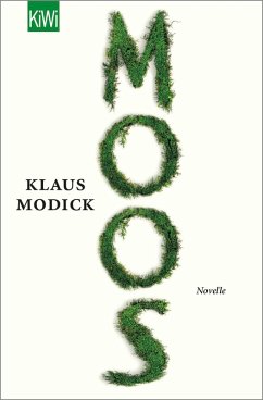 Moos (eBook, ePUB) - Modick, Klaus