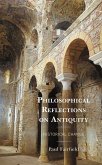 Philosophical Reflections on Antiquity (eBook, ePUB)