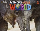 Welcome to Our World 3: Student's Book Welcome to Our World 3: Student's Book