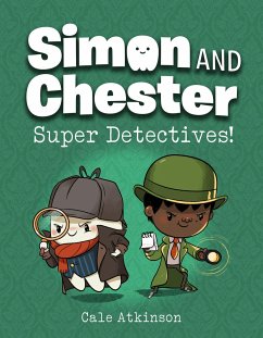 Super Detectives (simon And Chester Book #1) - Atkinson, Cale