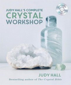 Judy Hall's Complete Crystal Workshop - Hall, Judy