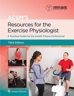 ACSM's Resources for the Exercise Physiologist - Gordon, Benjamin; American College of Sports Medicine (ACSM)
