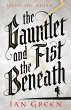 The Gauntlet and the Fist Beneath - Bild 1