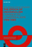 The Epoch of Universalism 1769-1989 / L'époque de l'universalisme 1769-1989 (eBook, ePUB)