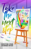 Take the Next Step - It's All in the Feet (eBook, ePUB)