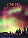 Cnut - Past Present (eBook, ePUB) Cnut - Past Present (eBook, ePUB)