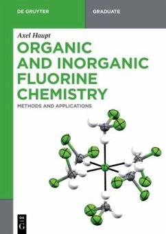 Organic and Inorganic Fluorine Chemistry - Haupt, Axel