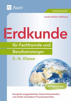 Erdkunde für Fachfremde und Berufseinsteiger 5-6 - Müller-Hoffmann, Sandra