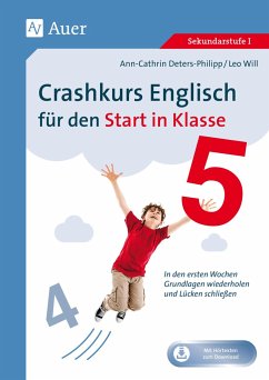 Crashkurs Englisch für den Start in Klasse 5 - Deters-Philipp, Ann-Cathrin;Will, Leo