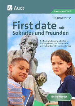First date mit Sokrates & Freunden - Kellmeyer, Holger