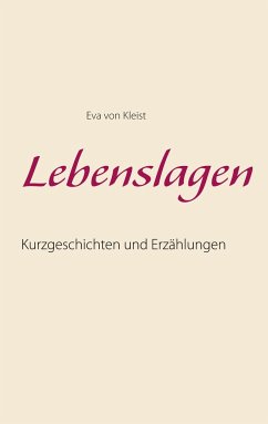 Lebenslagen - Kleist, Eva von